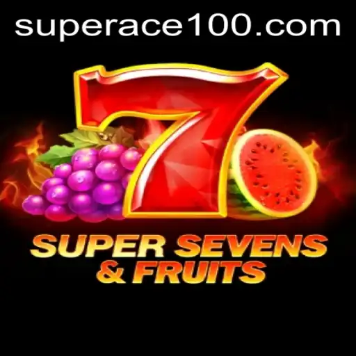 Exploring the Thrills of 7SuperSevensFruits and Superace: A Comprehensive Guide