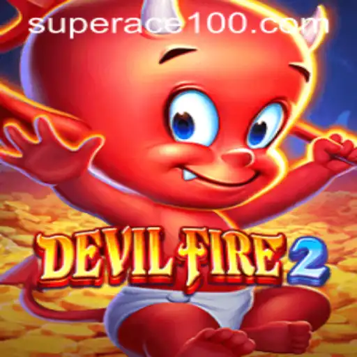 DevilFire2: Unleashing the Power with Superace