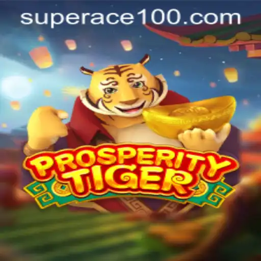 The Exciting World of ProsperityTiger: A Journey into Superace
